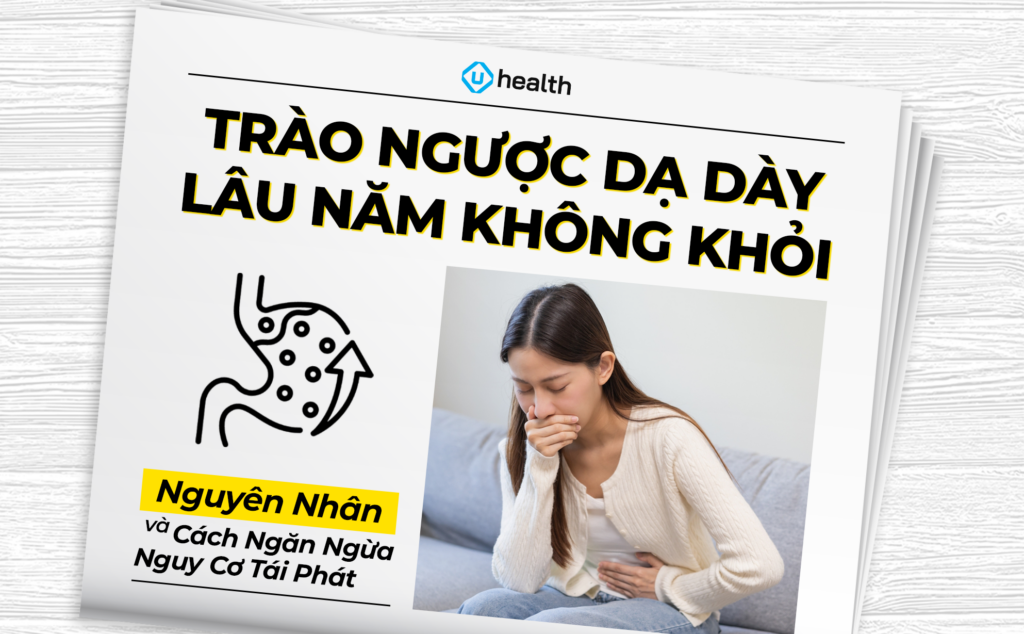 Trào ngược dạ dày lâu năm không khỏi: Nguyên nhân và cách ngăn ngừa nguy cơ tái phát Trào ngược dạ dày lâu năm không khỏi: Nguyên nhân và cách ngăn ngừa nguy cơ tái phát